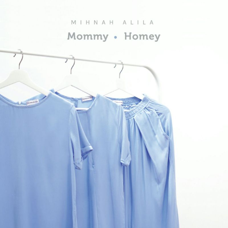 MIHNAH HOMEY & MOMMY