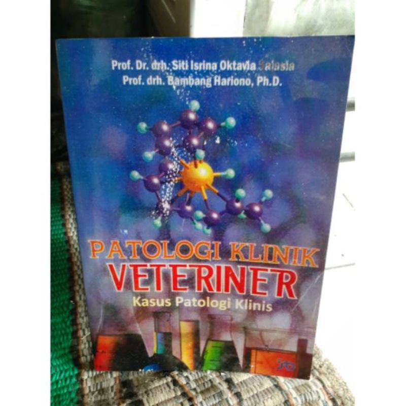 PATOLOGI KLINIK VETERINER kasus patologi klinis