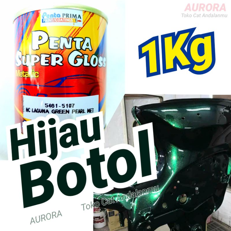Cat Hijau Metalik Ijo Botol Penta Super Gloss 1Kg 1 Kilo
