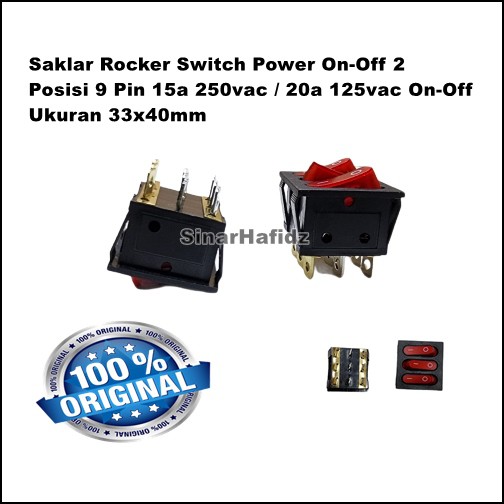 Saklar Rocker Switch Power On-Off 2 Posisi 9 Pin 15a 250vac / 20a 125vac On-Off Ukuran 33x40mm