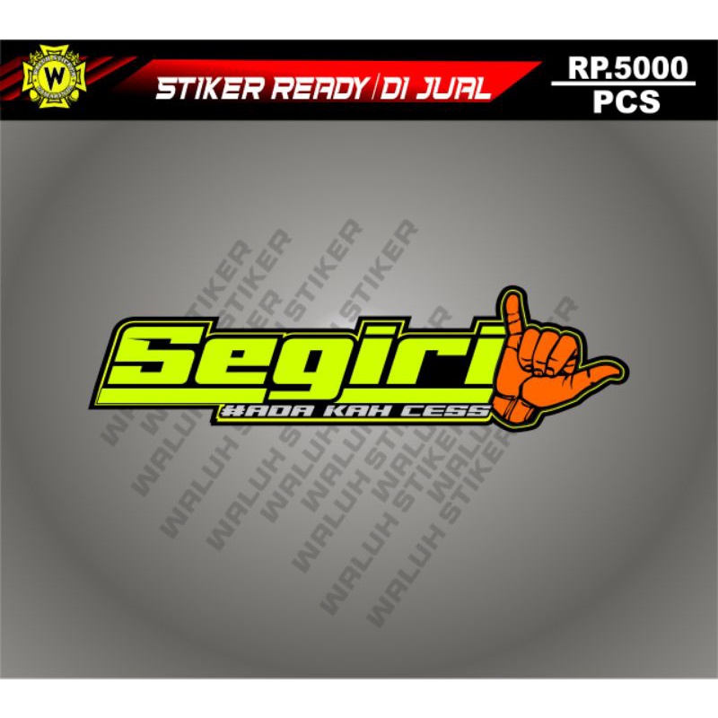 

STIKER SEGIRI CES