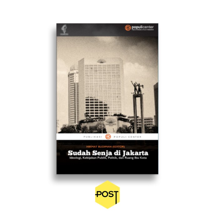 

FLASH SALE!!! SUDAH SENJA DI JAKARTA - HIKMAT BUDIMAN TERLARIS