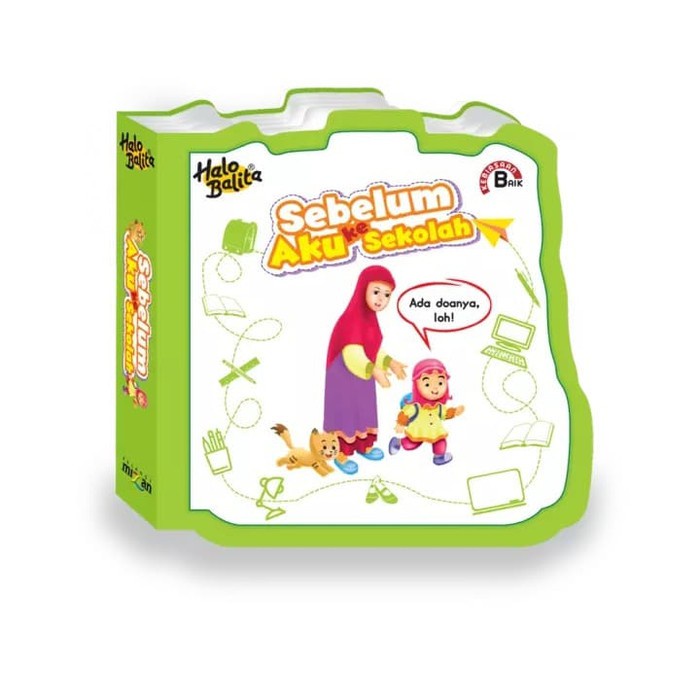 

HALO BALITA.KEBIASAAN BAIK.SEBELUM AKU KE SEKOLAH (BOARDBOOK)