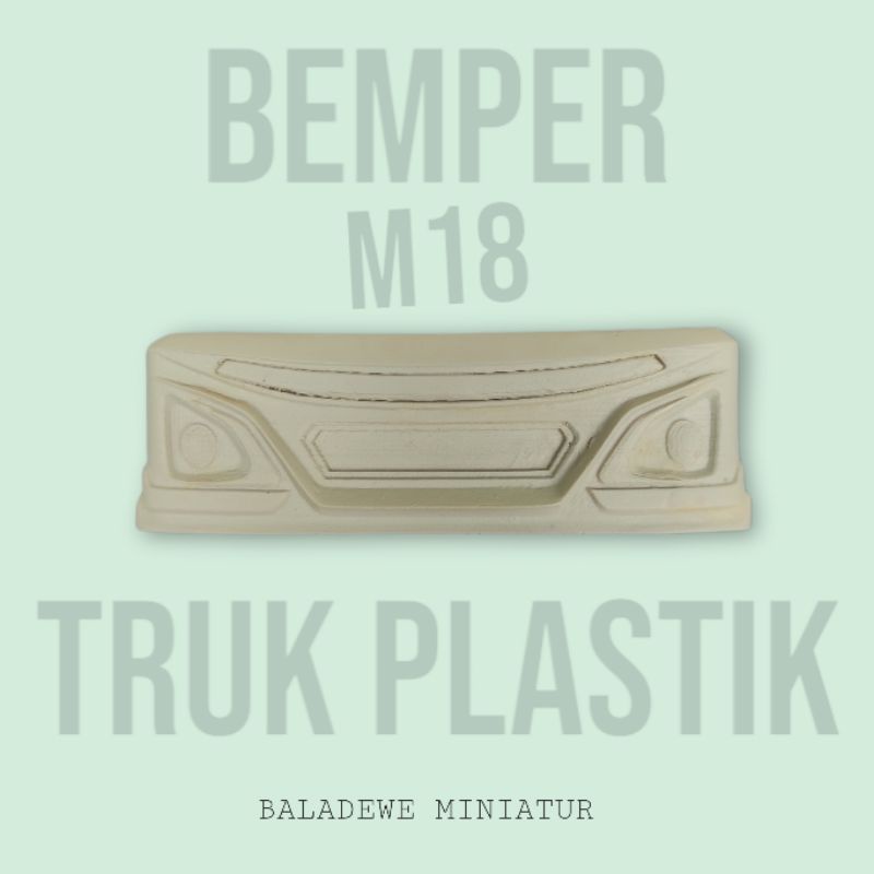 Skala Truk Plastik BEMPER M18 STD Bahan Modif Miniatur