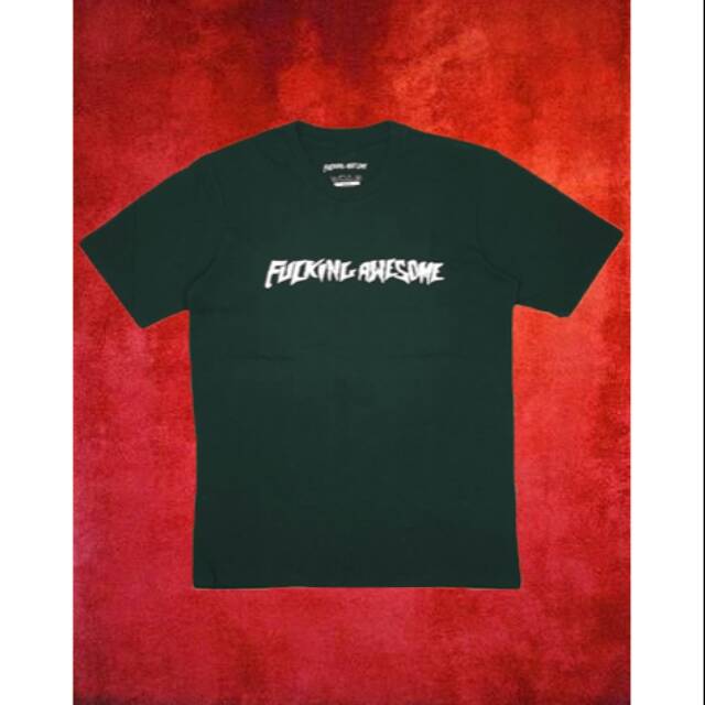 KAOS FUCKING AWESOME DARK GREEN AUTHENTIC PREMIUM HIGH QUALITY HYPEBEAST