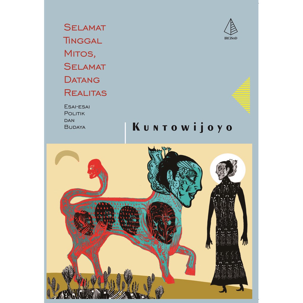 Selamat Tinggal Mitos Selamat Datang Realitas