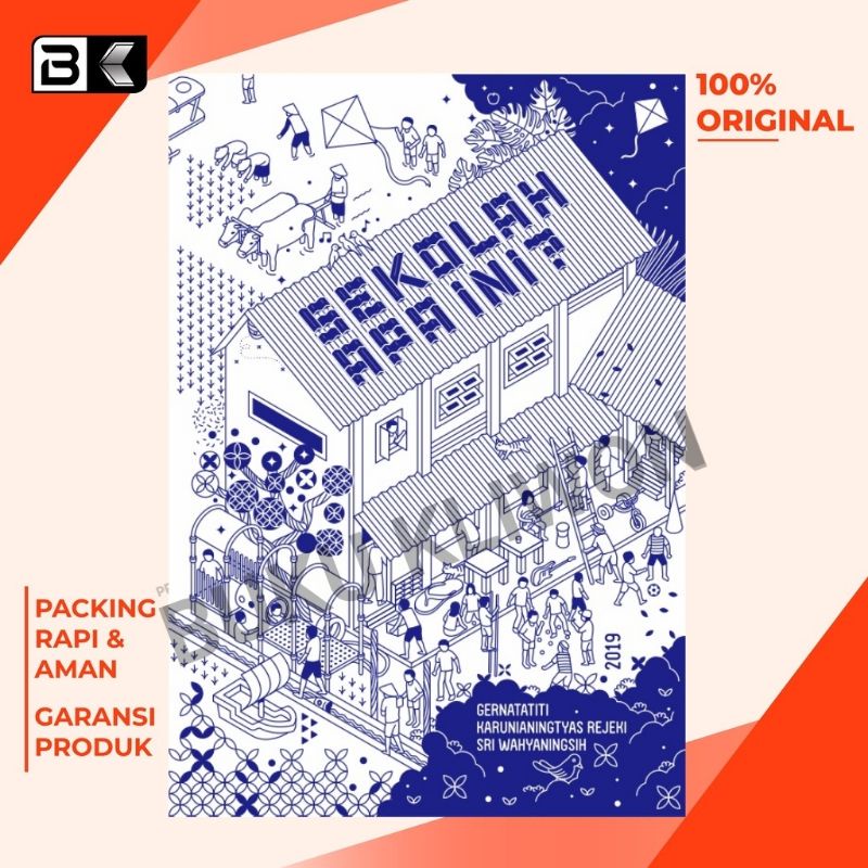 Buku Sekolah Apa Ini? - Gernatatiti INSISTPress ORIGINAL