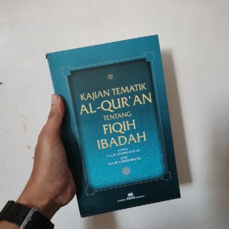 

Buku kajian tematik al Quran tentang Fiqih ibadah ORIGINAL