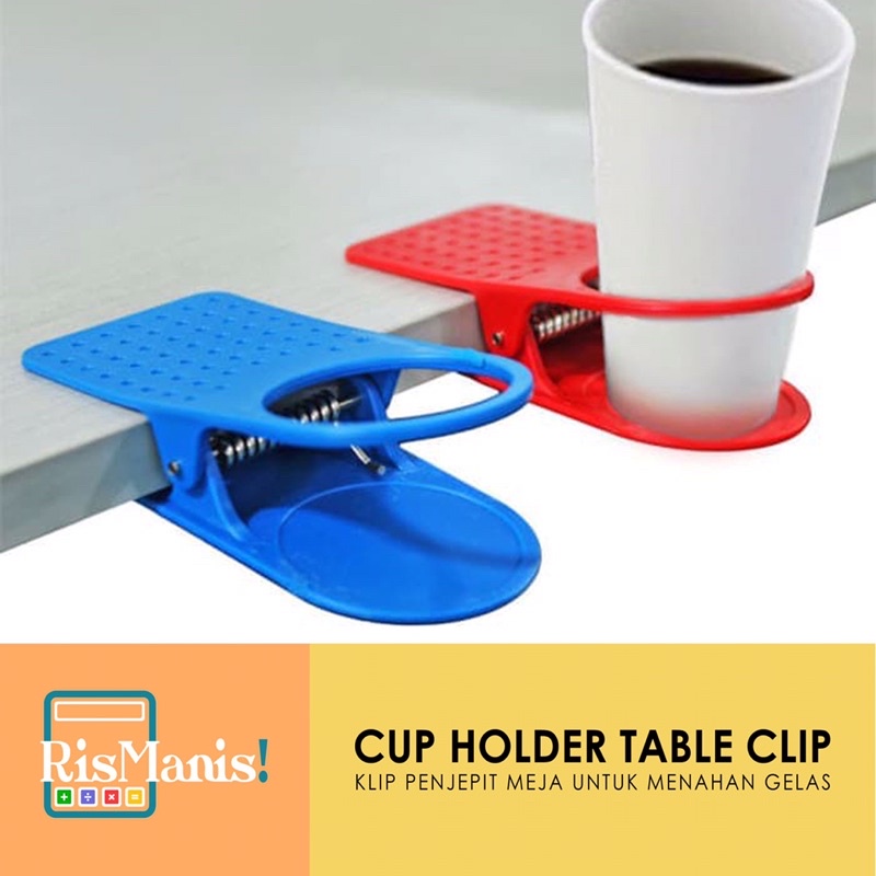 CUP HOLDER TABLE CLIP - Klip Penjepit Meja Tempat Gelas Cangkir Cup Termos Botol Tumbler