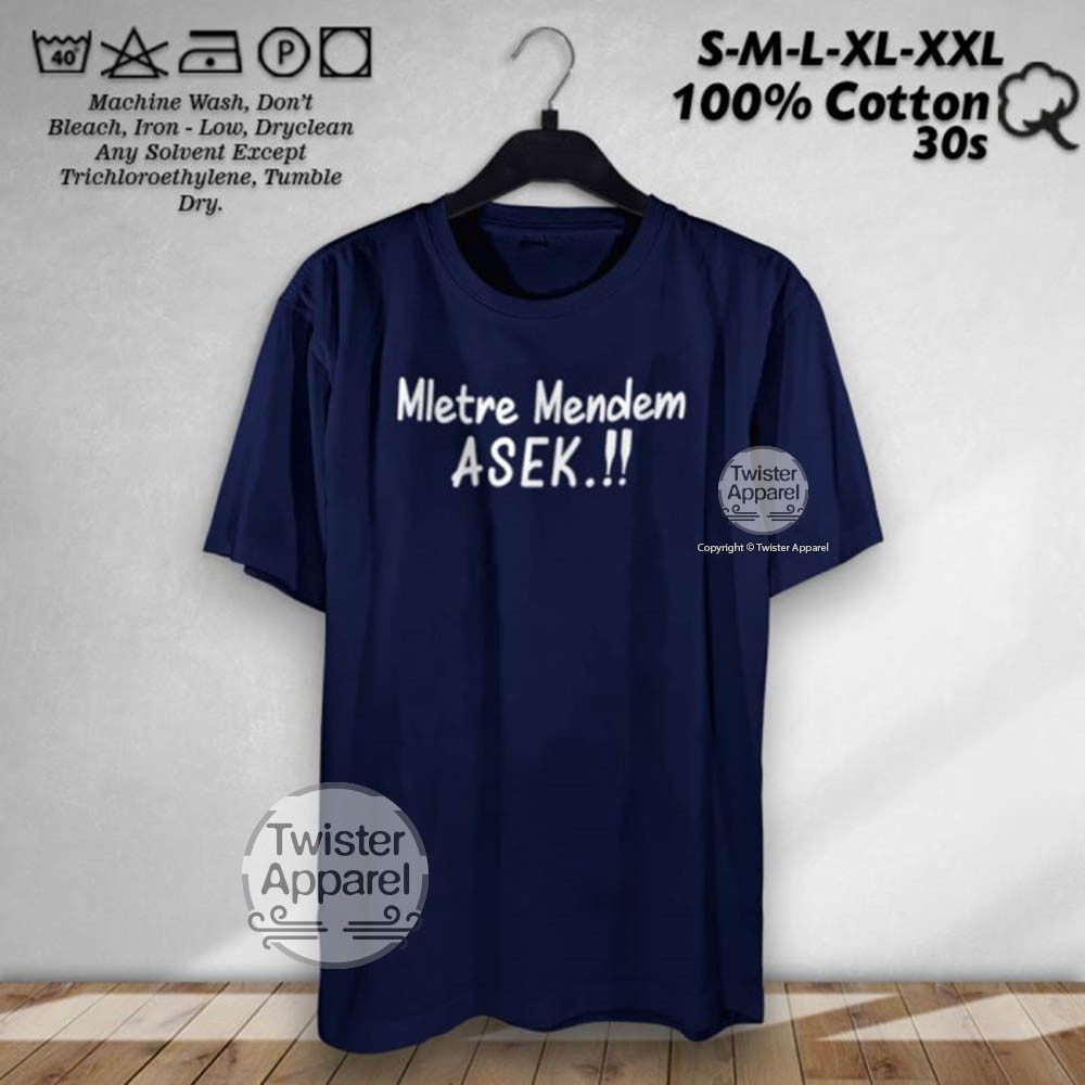 Kaos Mletre Mendem Asek Asik Viral Tiktok Tshirt Distro Pria Wanita Cotton Combed 30s High Quality T