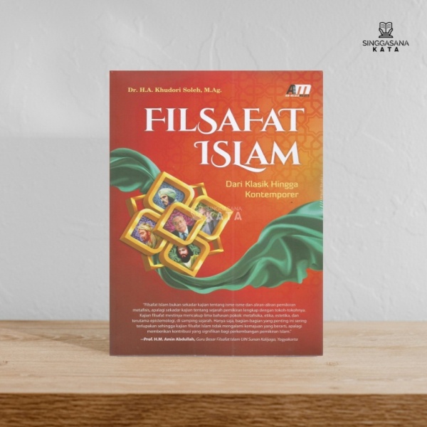 Filsafat Islam dari Klasik Hingga Kontemporer - Achmad Khudori Soleh