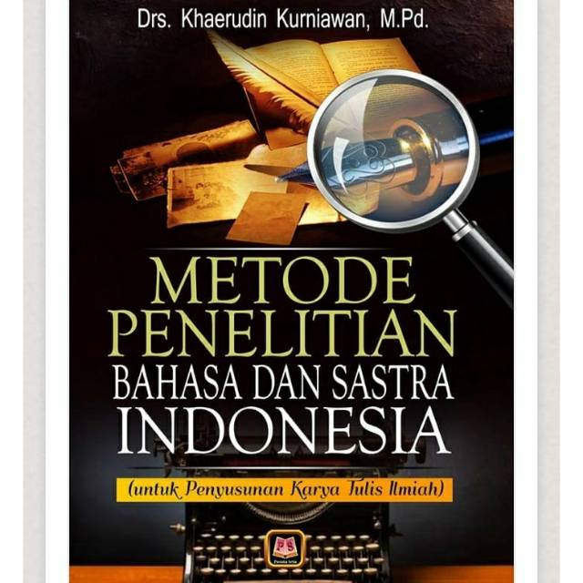 Buku Metode Penelitian Bahasa Dan Sastra Indonesia Khaerudin Kurniawan Shopee Indonesia