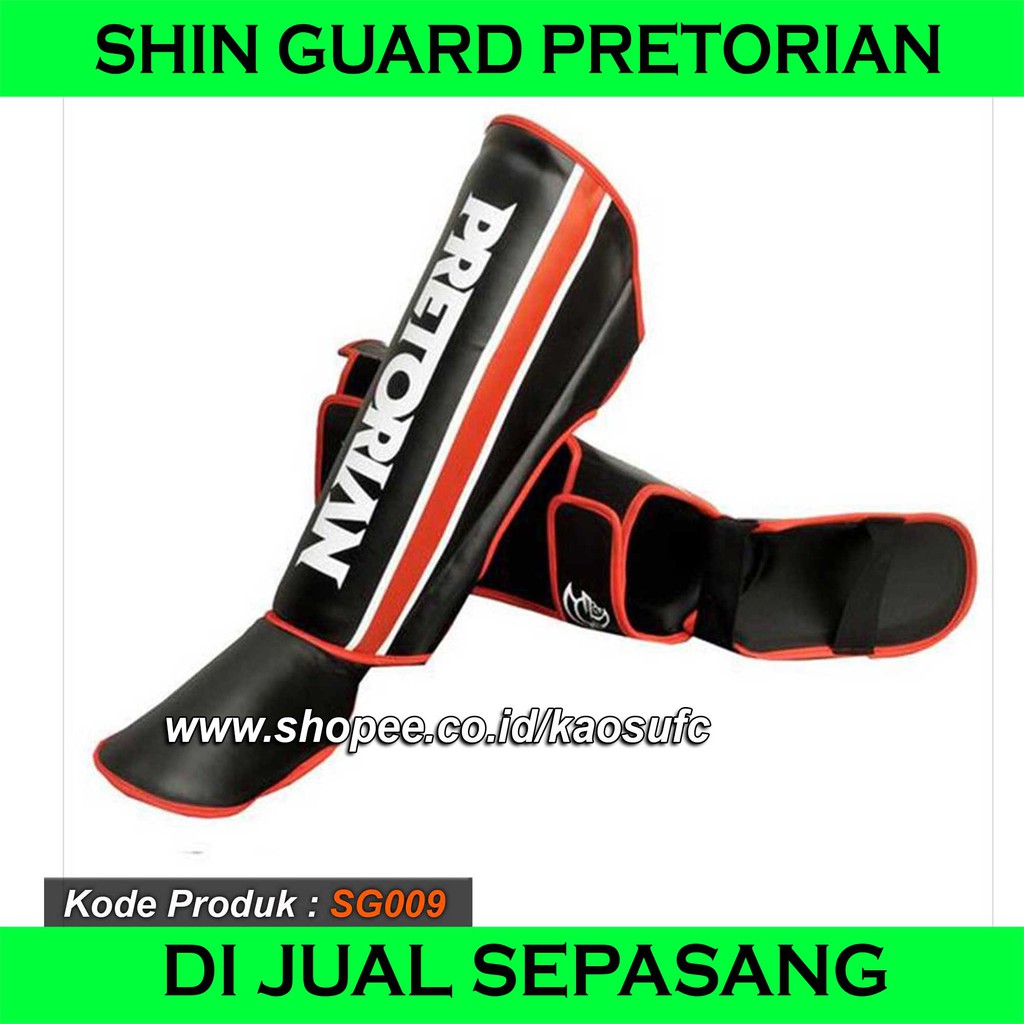 SEPASANG SHIN GUARD PRETORIAN,SHIN GUARD MUAY THAI,PELINDUNG KAKI MUAY THAI BEST SELLER