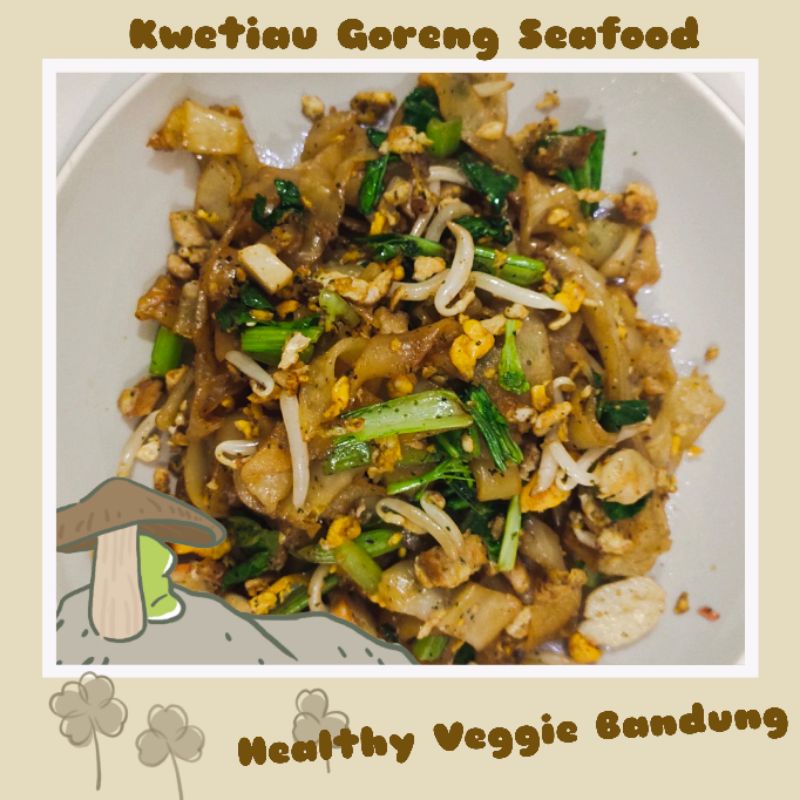 

Kwetiau Goreng Seafood Vegetarian