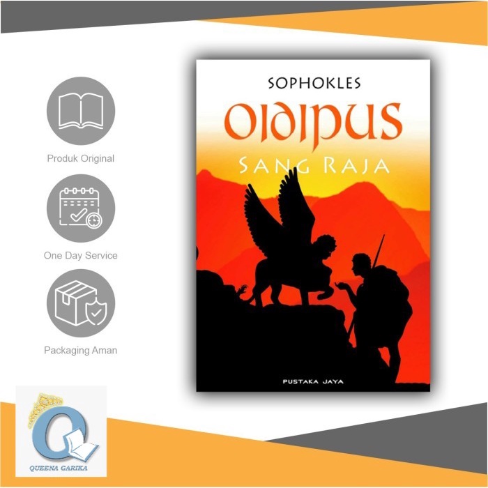 ORIGINAL Oidipus Sang Raja [PUSTAKA JAYA]