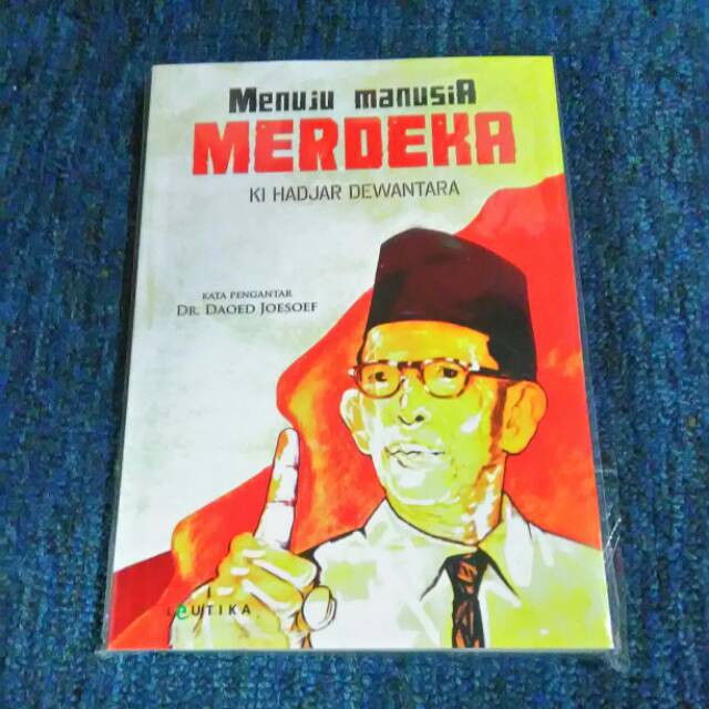 menuju manusia merdeka ki hajar dewantara