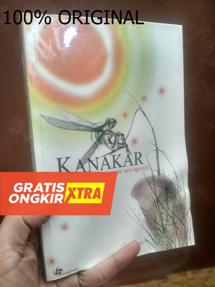 Cerpen KANAKAR - UCU AGUSTIN - ORI