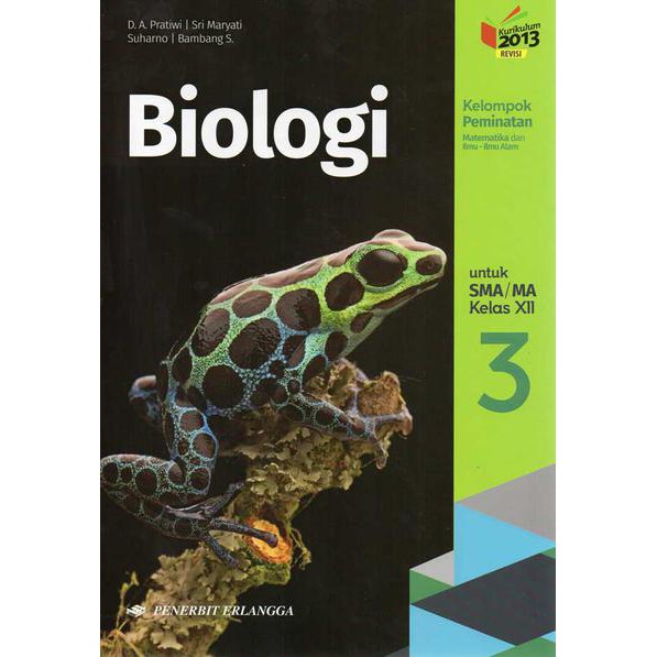 Download Buku Paket Biologi Kelas 12 Kurikulum 2013 Erlangga Cara Golden