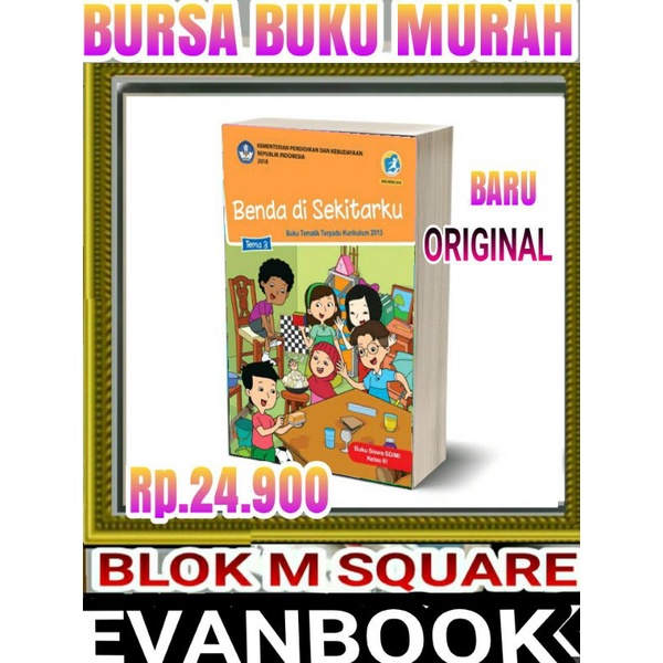 

BUKU TEMATIK SD KELAS 3 TEMA 3 -BENDA DI SEKITARKU-