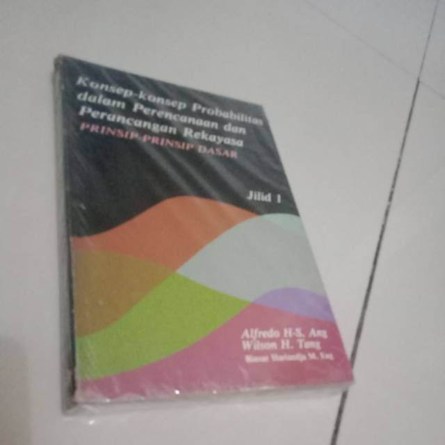 

Konsep konsep probabilitas dalam perencanaan dan perancangan rekayasa prinsip prinsip dasar jilid 1