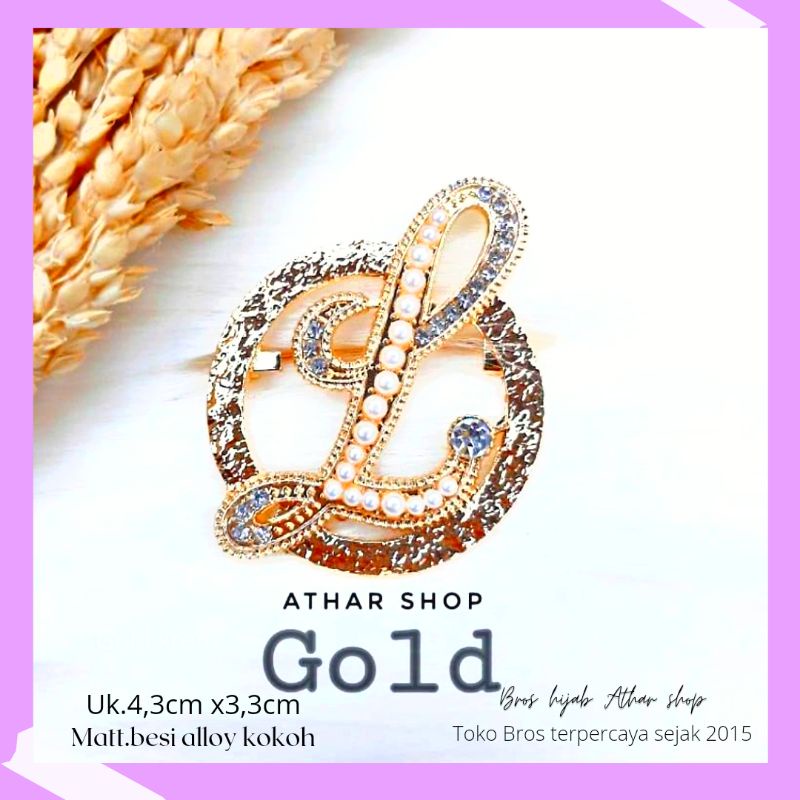 Bros B/bross signature branded /brooch button/Bros hijab buttonscarves Athar shop scarves murah-L gold