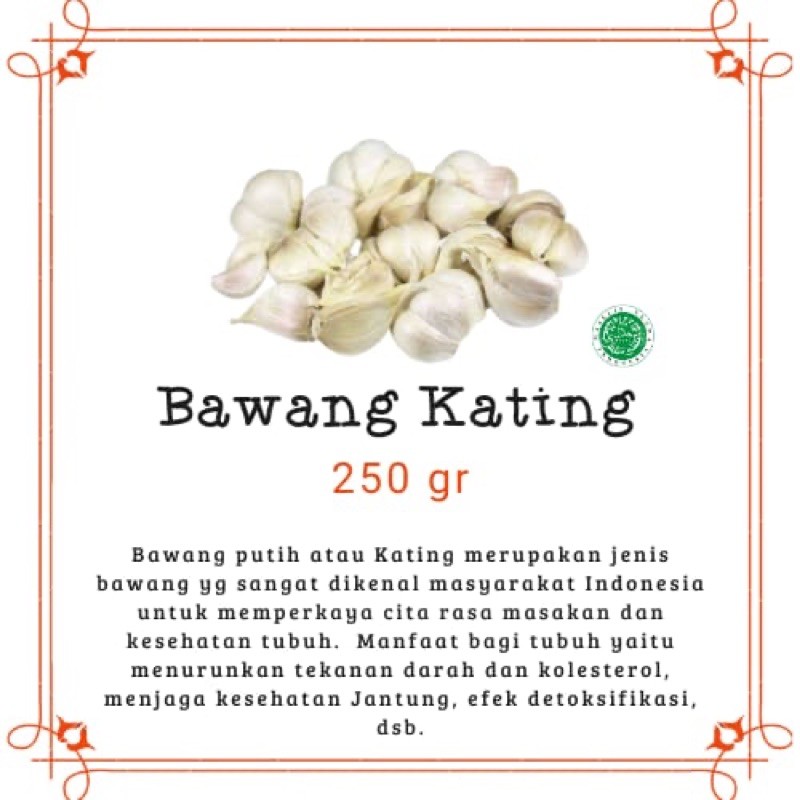 250gr| Bawang Putih Kating | Garlic | Bumbu dapur asli alami herbal penyedap masakan rempah