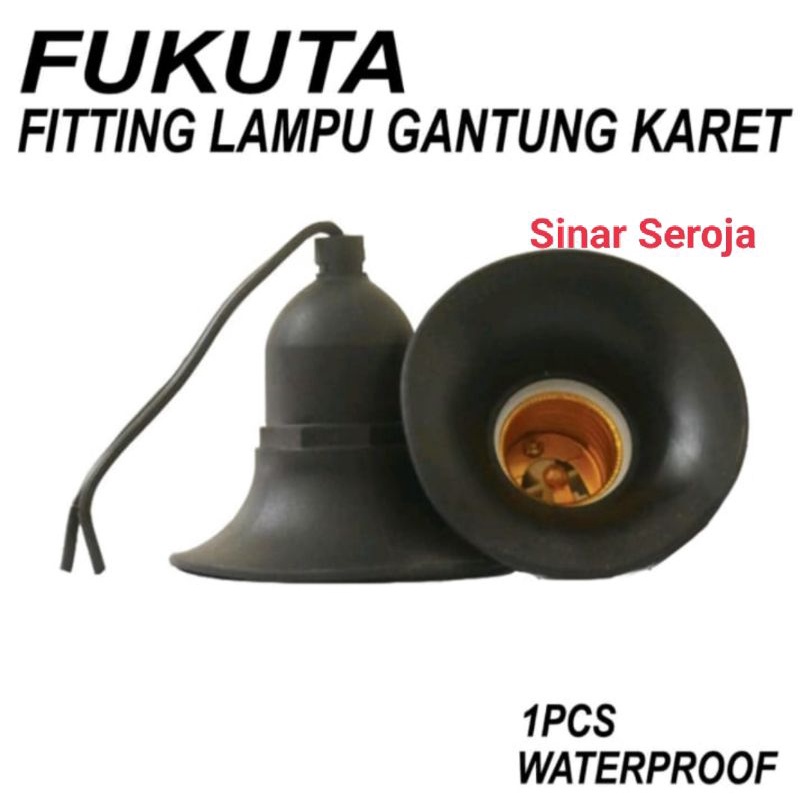 Fitting Lampu Gantung Karet E27/ Fitting Gantung Karet Topi Anti Air FUKUTA FK-238 Murah