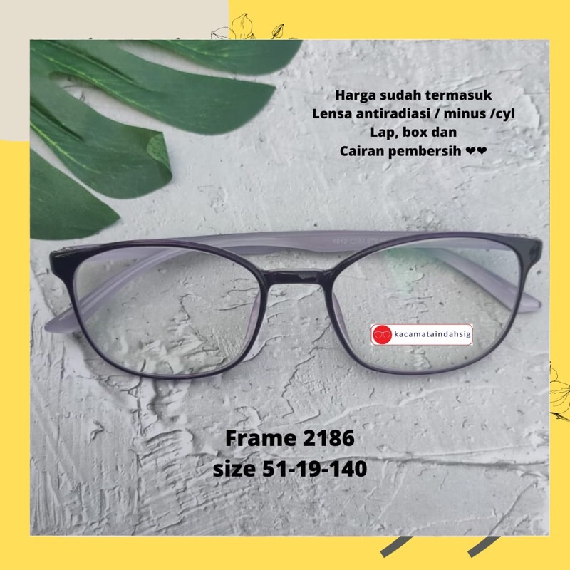 PAKET KACAMATA LENSA MINUS anti radiasi Frame pria wanita 2186