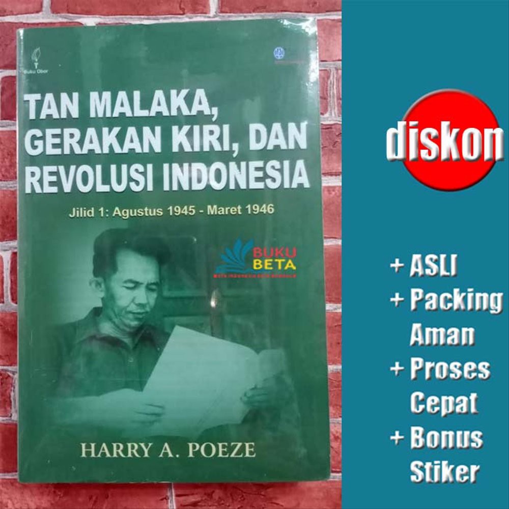 Tan Malaka, Gerakan kiri, dan Revolusi Indonesia Jilid 1 - Harry A. Poeze