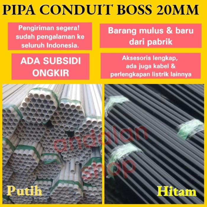 Listrik Pipa Conduit Boss 20Mm/ Pipa Listrik/Pipa Boss Murah/Pipa Boss Jakarta