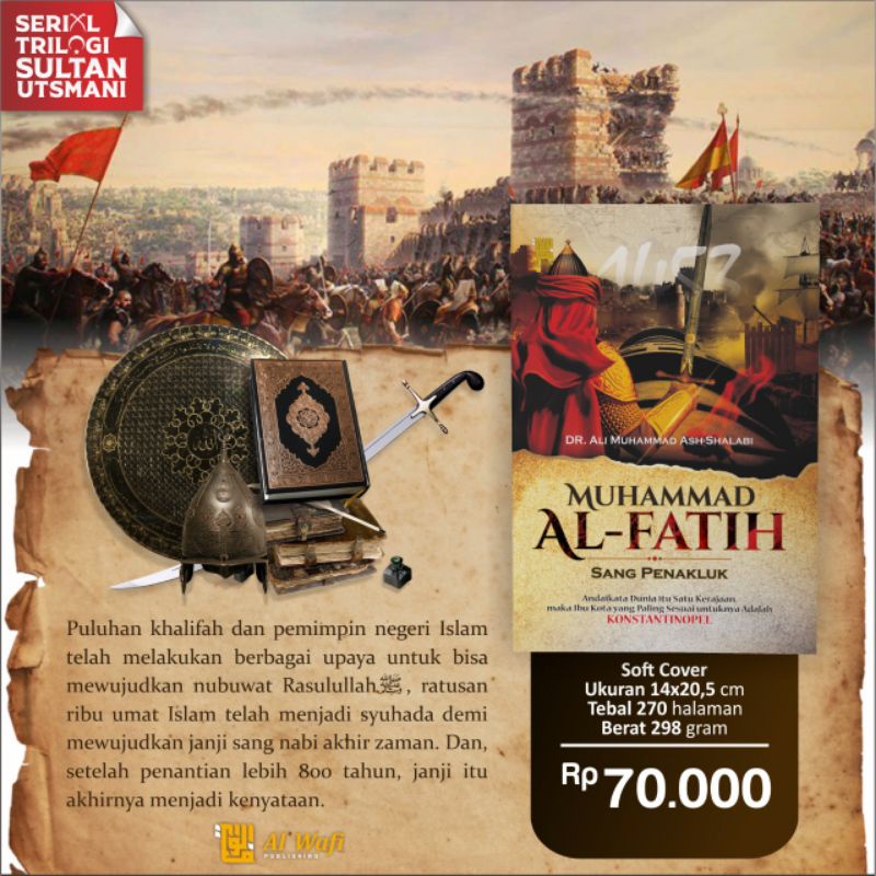 

MUHAMMAD AL FATIH SANG PENAKLUK