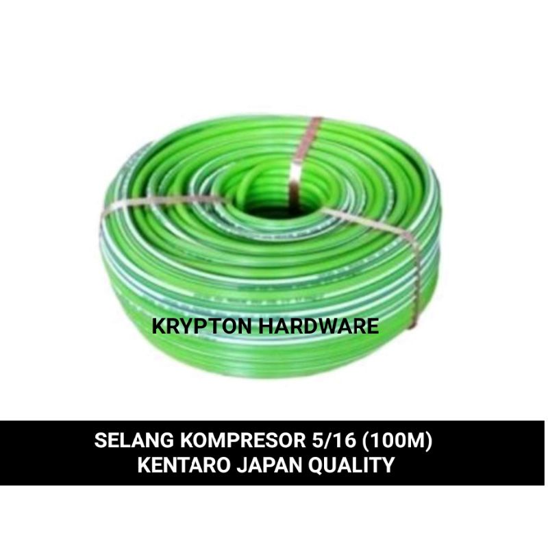 SELANG kOMPRESOR 5/16 (100 METER) KENTARO JAPAN QUALITY