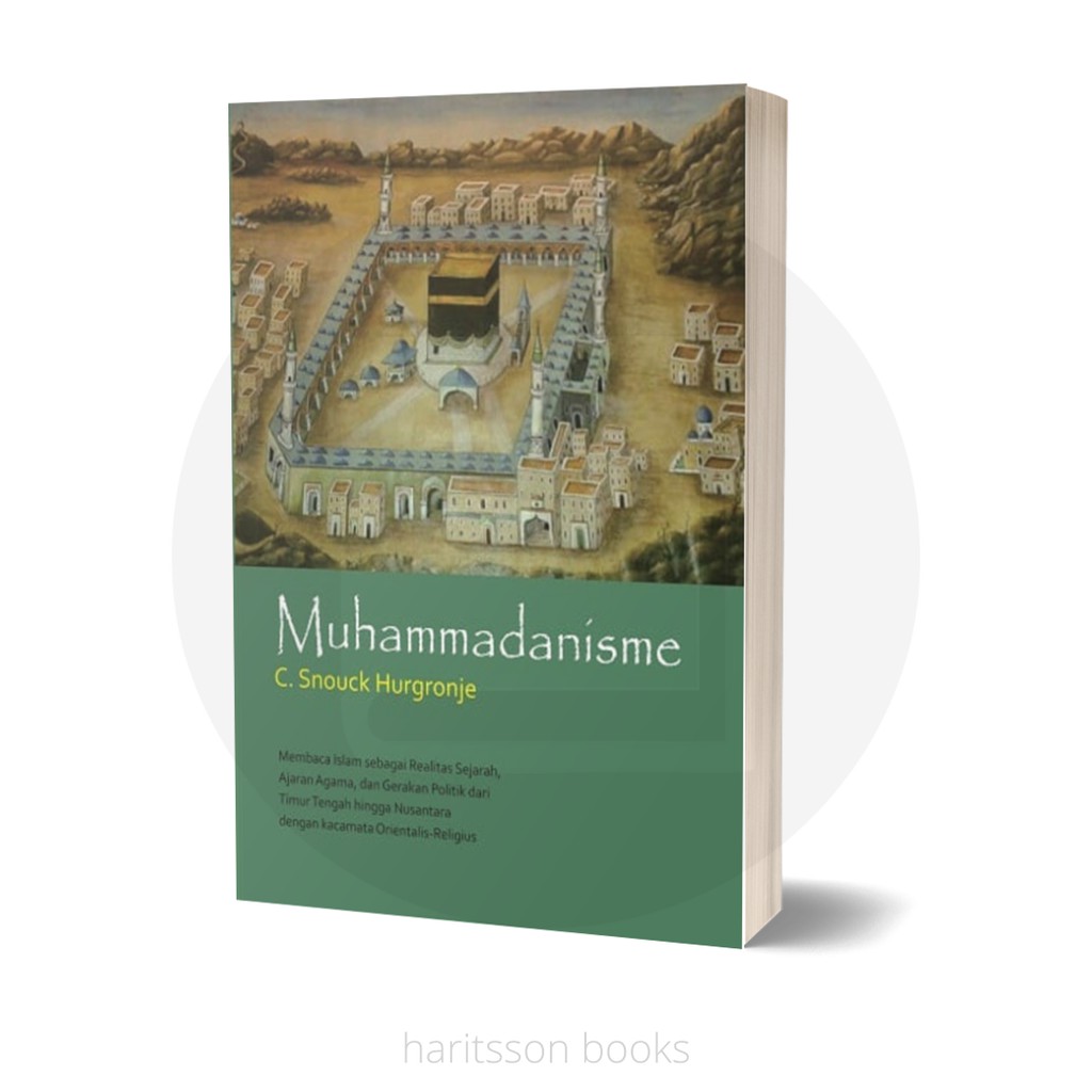 MUHAMMADANISME - SNOUCK HURGRONJE