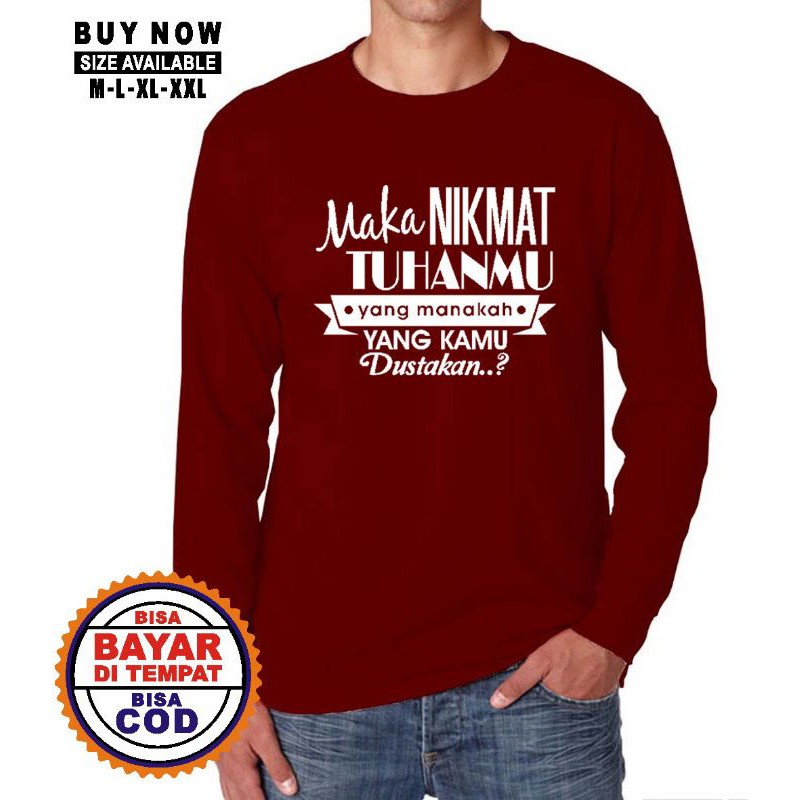 Kaos Dakwah Islami / Kaos Muslim / Kaos Santri / Kaos Terbaru / Kaos Dakwah Panjang NIKMAT TUHANMU-4