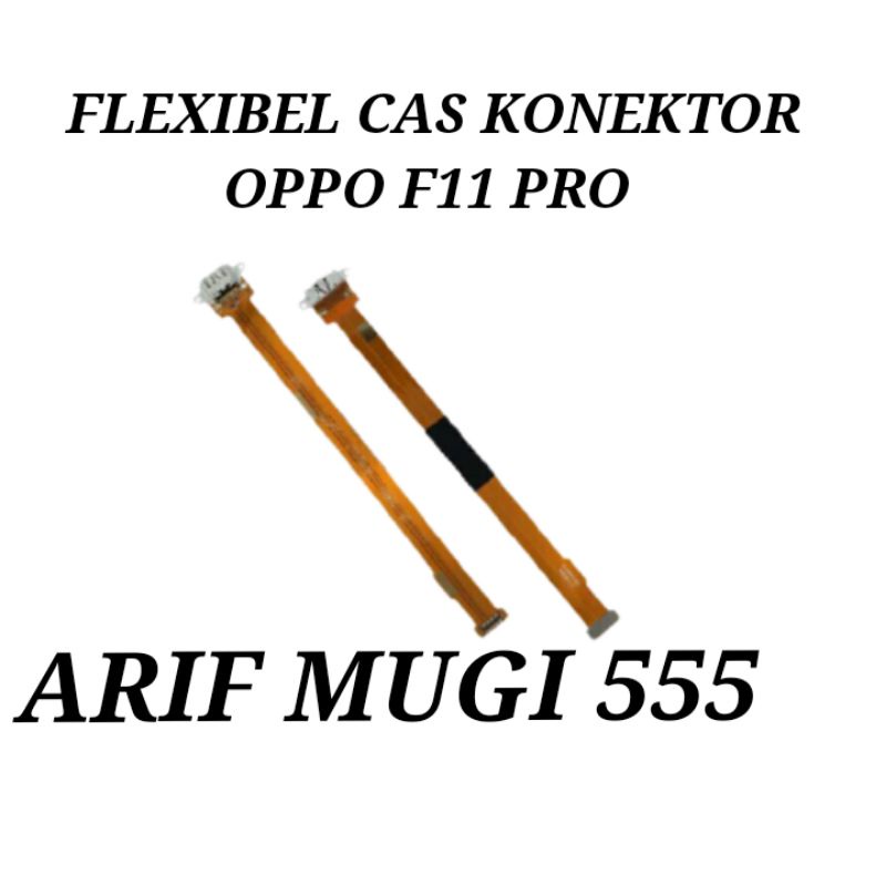 FLEXIBLE FLEKSIBEL CAS KONEKTOR CONECTOR CHARGER OPPO F11 PRO ORIGINAL