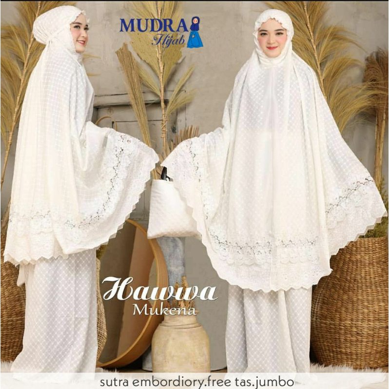 HAWWA MUKENA, CANTIK DAN ANGGUN ORIGINAL MUDRA HIJAB, SUTRA IMPORT, TEBAL, ADEM, SIZE JUMBO FREE TAS