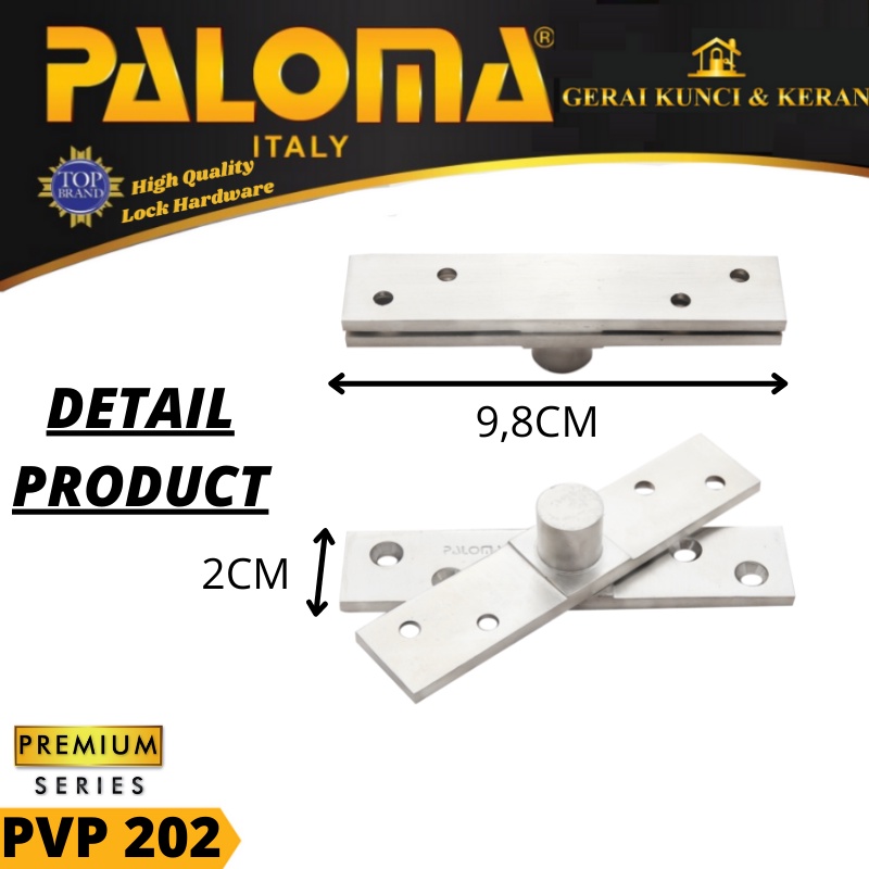 PALOMA PVP 202 PIVOT HINGE Engsel Pivot PUTAR Jendela SN