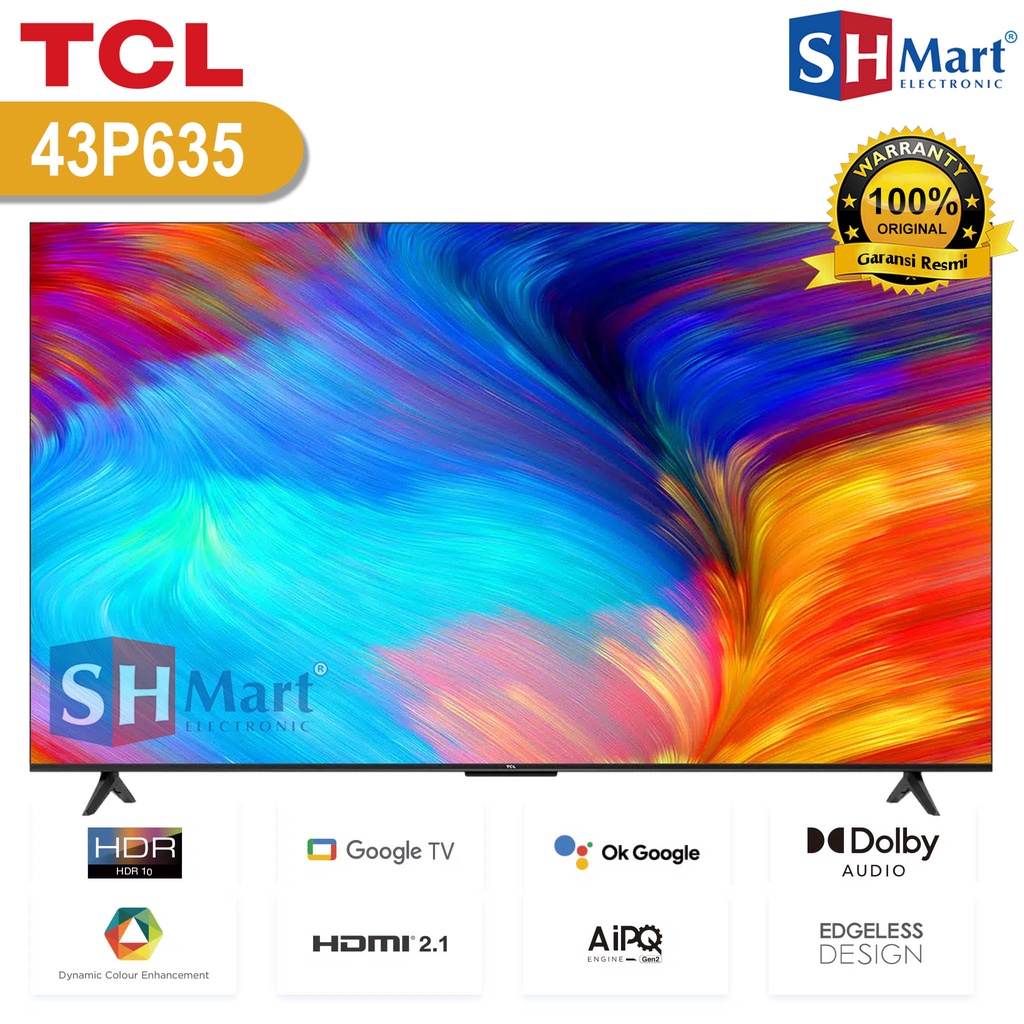 TV TCL 43 INCH 43P635 4K UHD DIGITAL ANDROID TV ANDROID 11 GARANSI RESMI