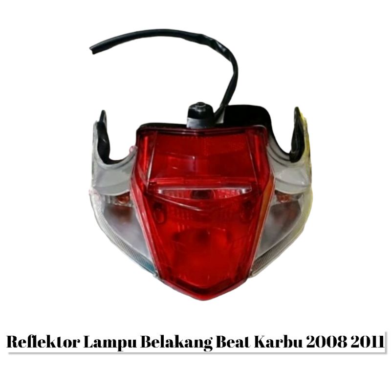 Reflektor Lampu Belakang Soket Beat Karbu Tahun 2008 2011