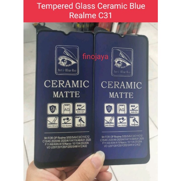 TG Tempered Glass Realme C31 C35 C30 C20 C25 C21 C25 C12 5 5i 5s C21Y 6i C30S Antik Gores Ceramic Matte Blue Ray Full Layar