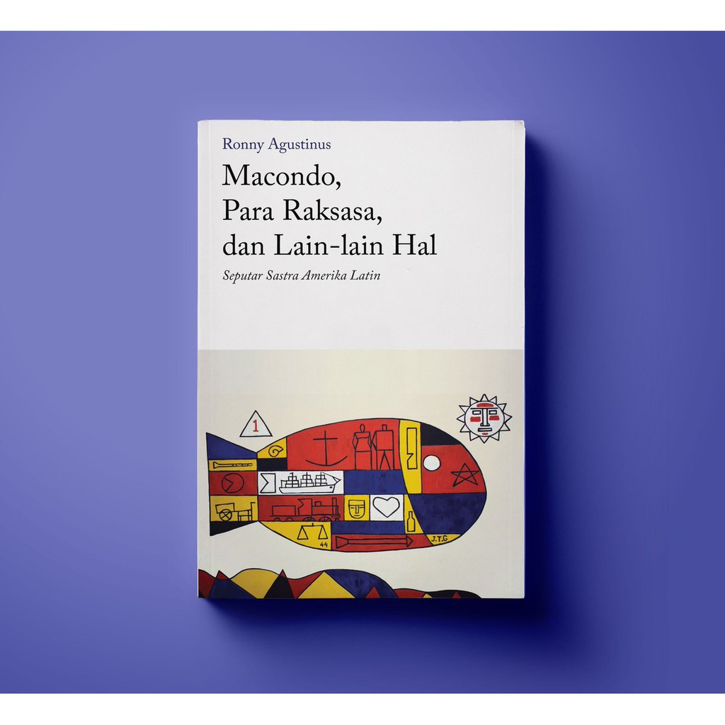 Macondo, Para Raksasa dan Lain-Lain Hal - Ronny Agustinus