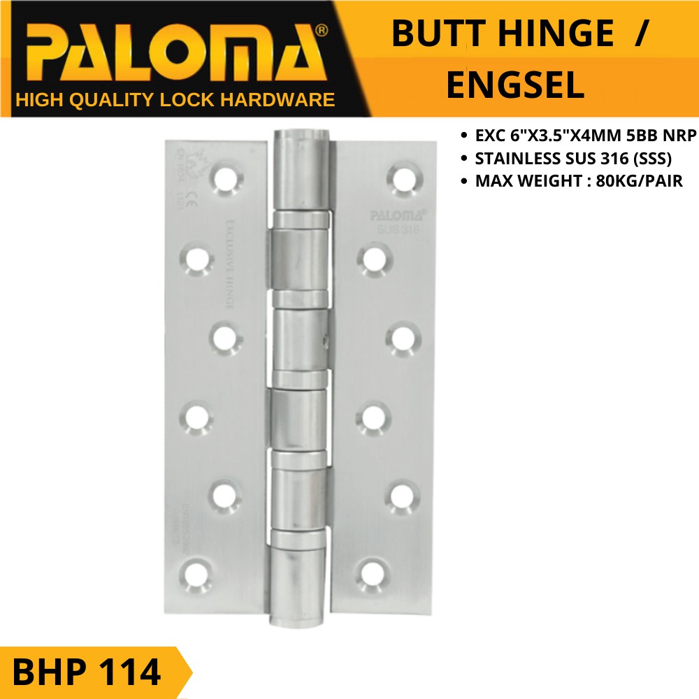 PALOMA BHP 114 BUTT HINGE ENGSEL PINTU 6&quot;X3,5&quot;X4MM 5BB NRP STAINLESS SUS 316