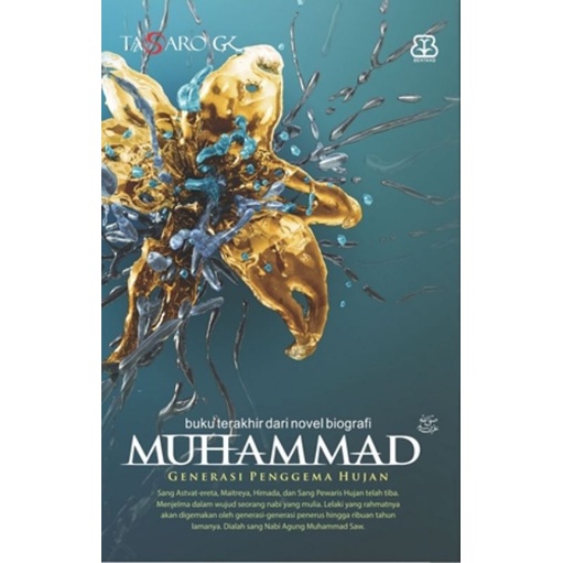 MUHAMMAD 4: GENERASI PENGGEMA HUJAN
