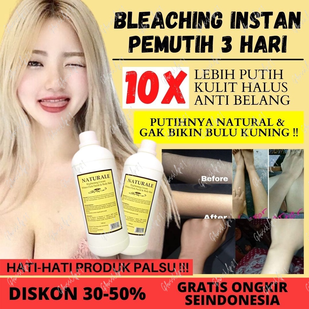 BLEACHING BADAN - BLEACHING NATURALE 500GR - PEMUTIH BADAN PERMANEN - PEMUTIH BADAN - BLEACHING