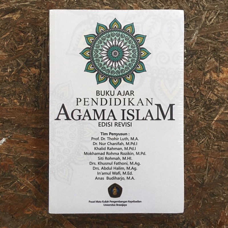 Buku Ajar Pendidikan Agama Islam UB - Thohir Luth,dkk