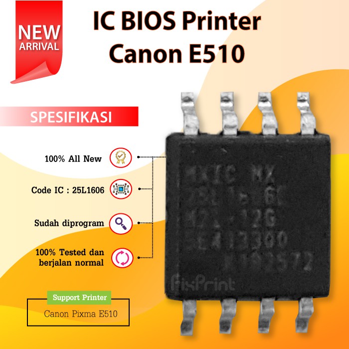 IC BIOS Printer Canon E510 25L1606 Resetter E510 Firmware