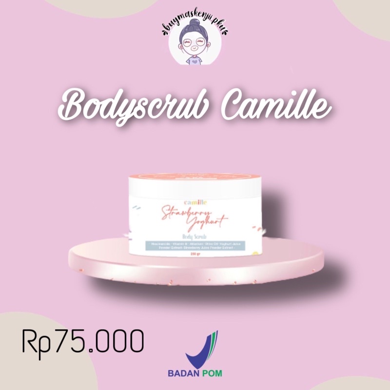 BODYSCRUB CAMILLE BPOM [OFFLINE STORE]