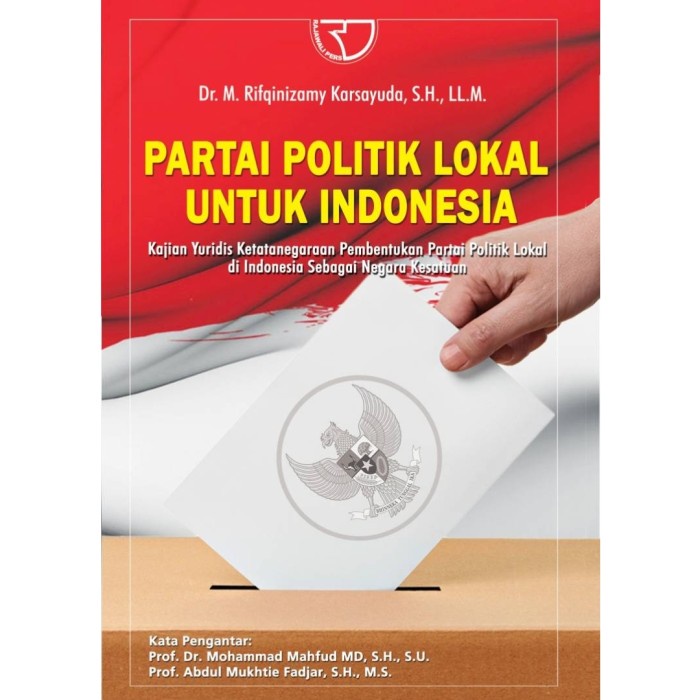 

DISKON SPESIAL BUKU PARTAI POLITIK LOKAL UNTUK INDONESIA ORIGINAL RAJAGRAFINDO TERBARU