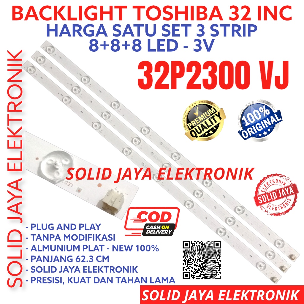 BACKLIGHT TOSHIBA 32P2300 VJ 32P2300VJ 32 P 2300 8K 3V BL LAMPU LED TV 8 KANCING 3 VOLT 8K 3V BL TV