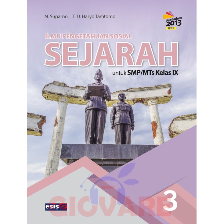 BUKU IPS SEJARAH KELAS 9 ERLANGGA KURIKULUM 2013 | ILMU PENGETAHUAN SOSIAL SMP KELAS 9